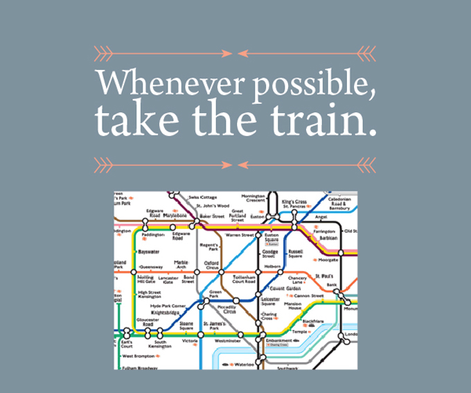My Prudent Advice: Whenever possible, take the train.