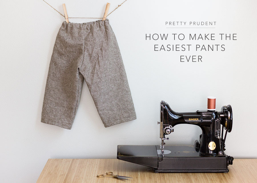 How-to-make-the-Easiest-Pants-Ever-on-Pretty-Prudent
